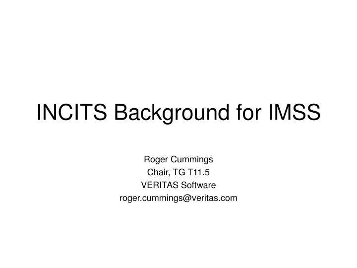 incits background for imss