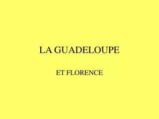 la guadeloupe