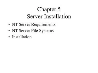 Chapter 5 Server Installation