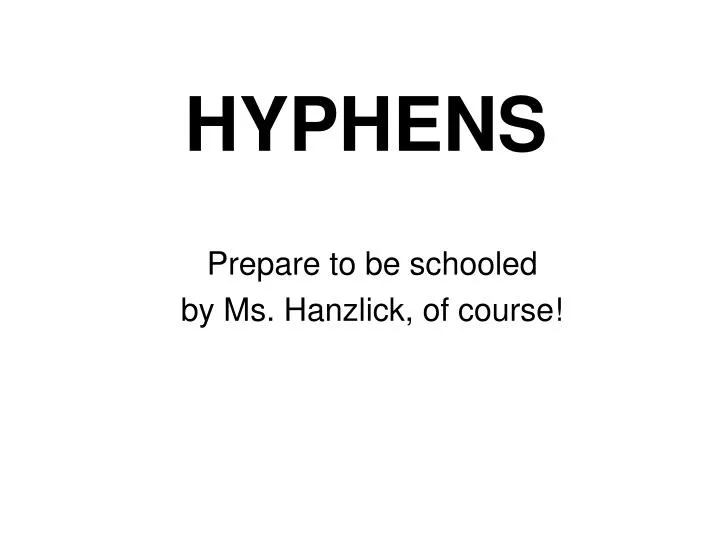 hyphens