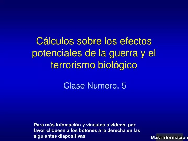 c lculos sobre los efectos potenciales de la guerra y el terrorismo biol gico