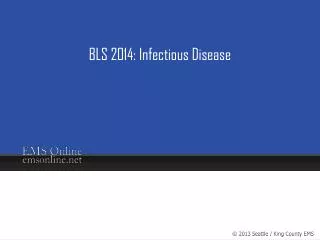 BLS 2014: Infectious Disease