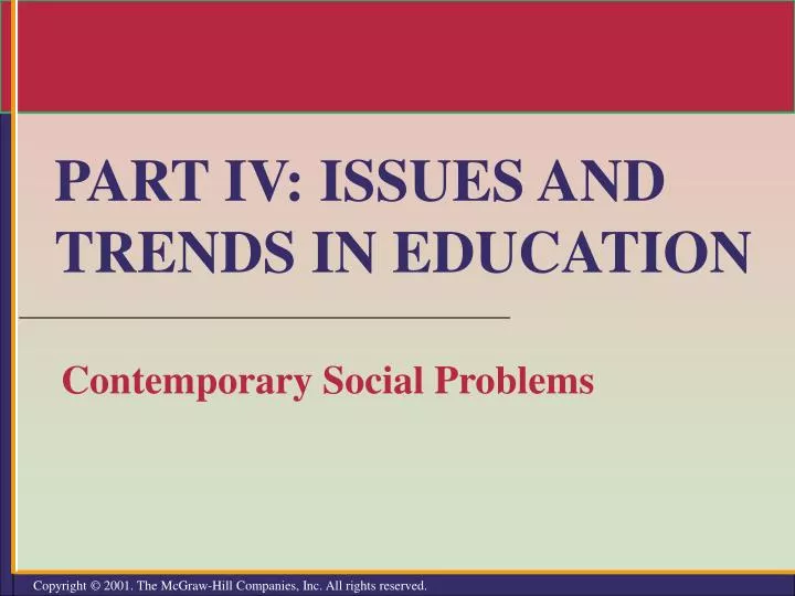 part iv issues and trends in education