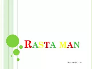 r a s t a m a n