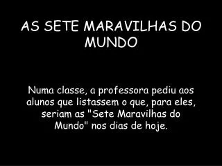 as sete maravilhas do mundo