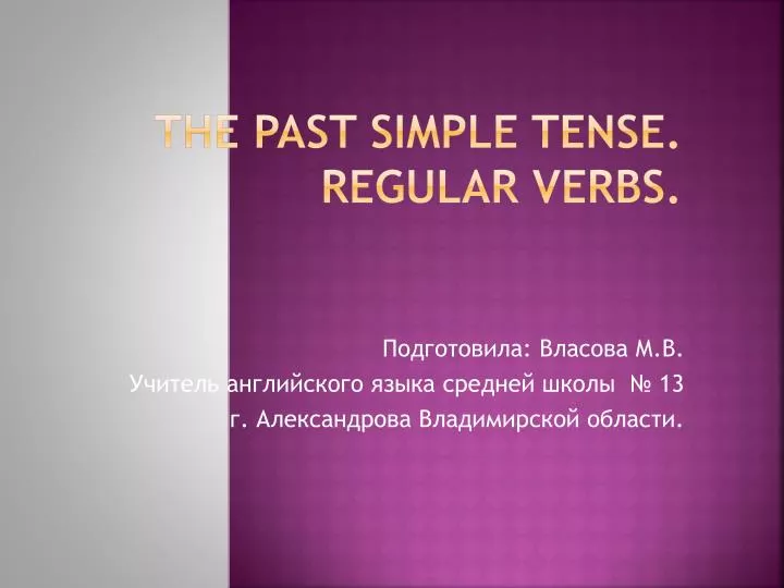 the past simple tense regular verbs