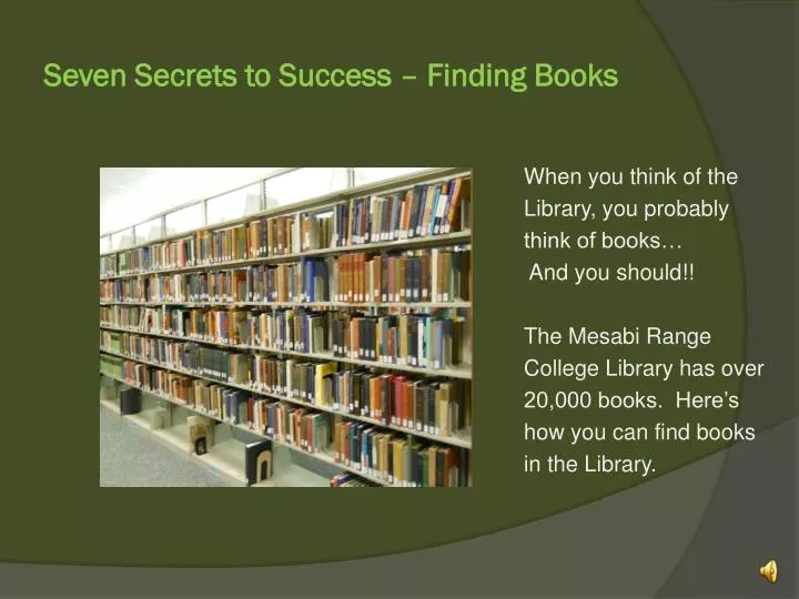 seven secrets to success finding books