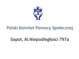 Polski Komitet Pomocy Spo?ecznej Sopot, Al.Niepodleg?o?ci 797a