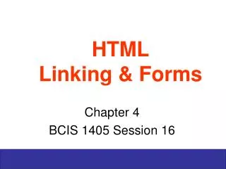 HTML Linking &amp; Forms