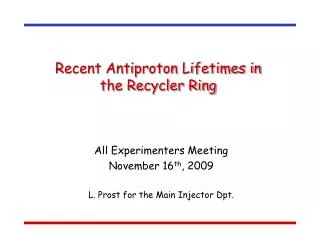 Recent Antiproton Lifetimes in the Recycler Ring