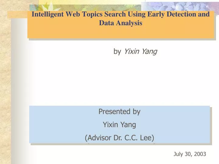 intelligent web topics search using early detection and data analysis