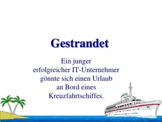 ein junger erfolgreicher it unternehmer g nnte sich einen urlaub an bord eines kreuzfahrtschiffes