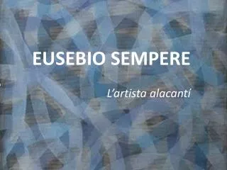 eusebio sempere l artista alacant