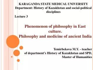 Phenomenon of philosophy in East culture. Philosophy and medicine of ancient India