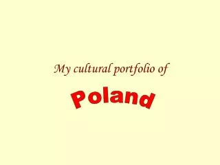 My cultural portfolio of