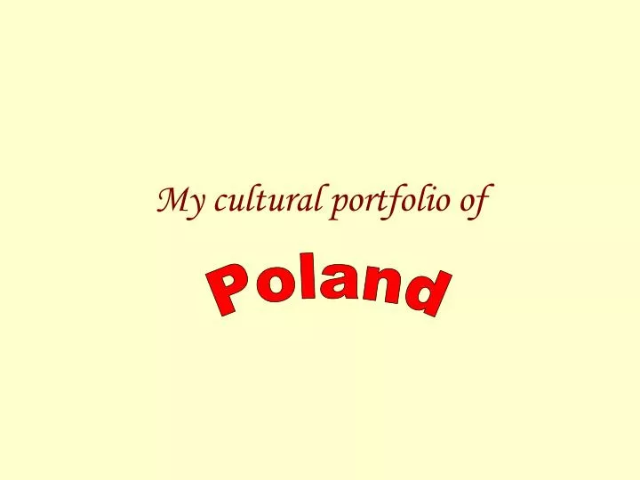 my cultural portfolio of