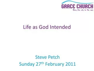Steve Petch Sunday 27 th February 2011
