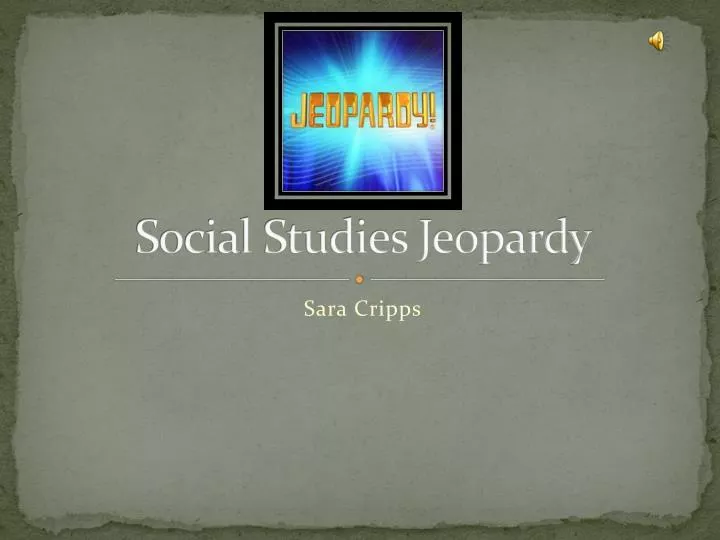 social studies jeopardy