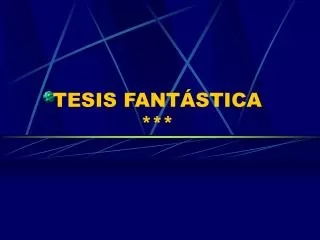 tesis fant stica