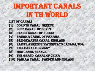 IMPORTANT CANALS IN TH WORLD