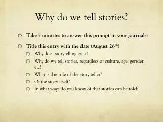 Why do we tell stories?