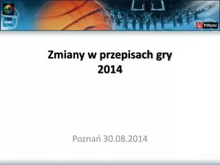 zmiany w przepisach gry 2014