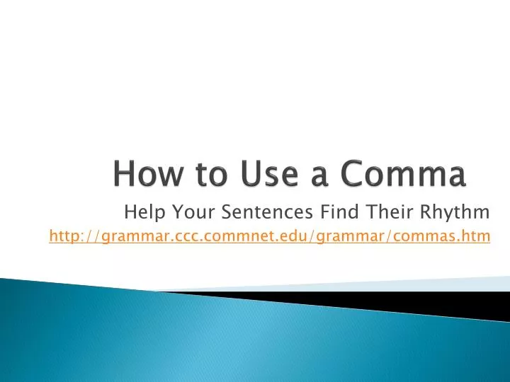 how to use a comma