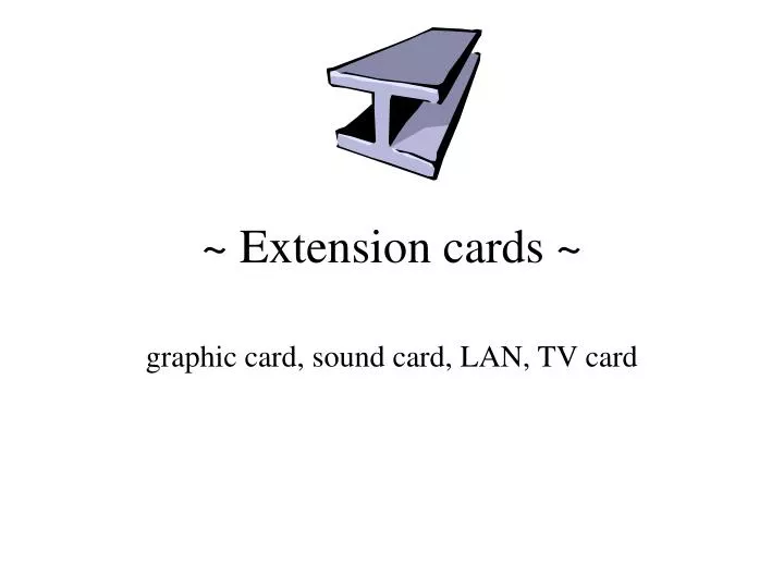 extension cards