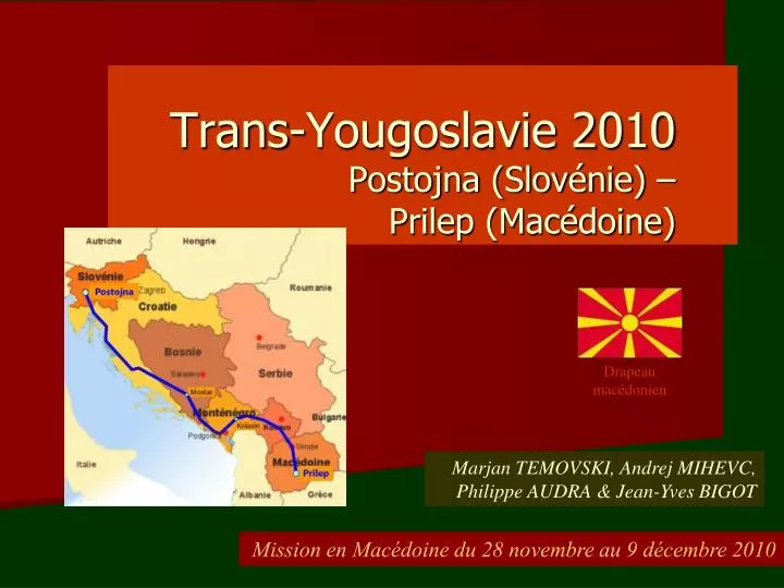 trans yougoslavie 2010 postojna slov nie prilep mac doine