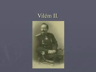 vil m ii
