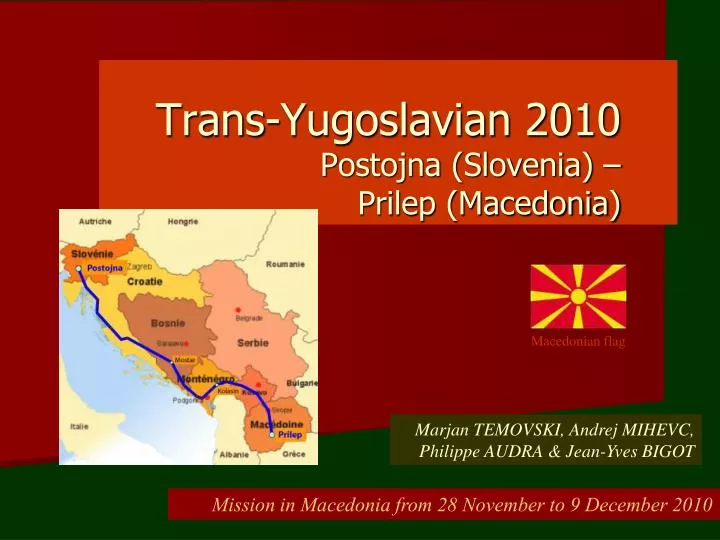 trans yugoslavian 2010 postojna slovenia prilep macedonia
