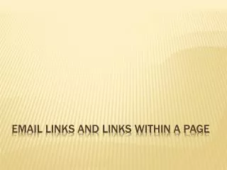 Email Links and Links Within a Page