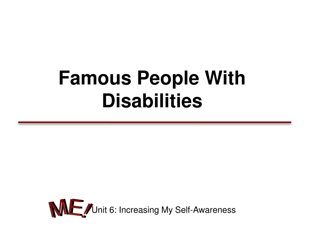 PPT - Famous People With Disabilities PowerPoint Presentation, free ...