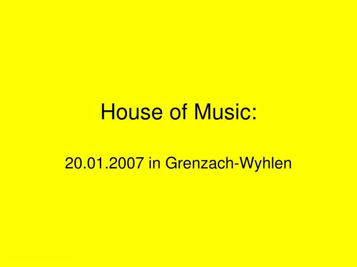 house of music