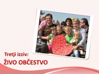 tretji izziv