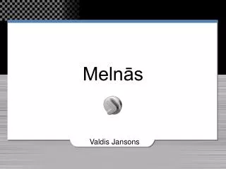 meln s