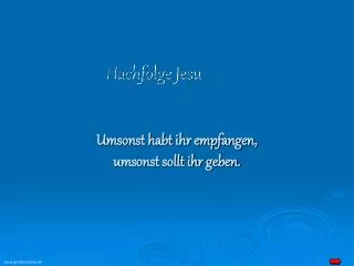 umsonst habt ihr empfangen umsonst sollt ihr geben