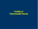 FORMULE TRIGONOMETRICHE - slide 1