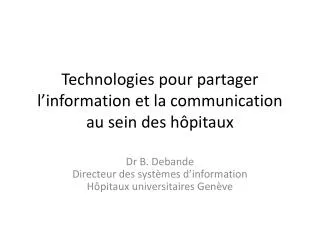 technologies pour partager l information et la communication au sein des h pitaux