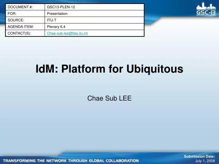 idm platform for ubiquitous