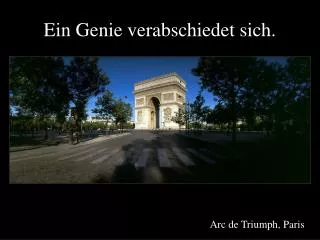ein genie verabschiedet sich