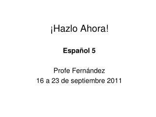 hazlo ahora