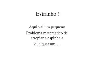 estranho