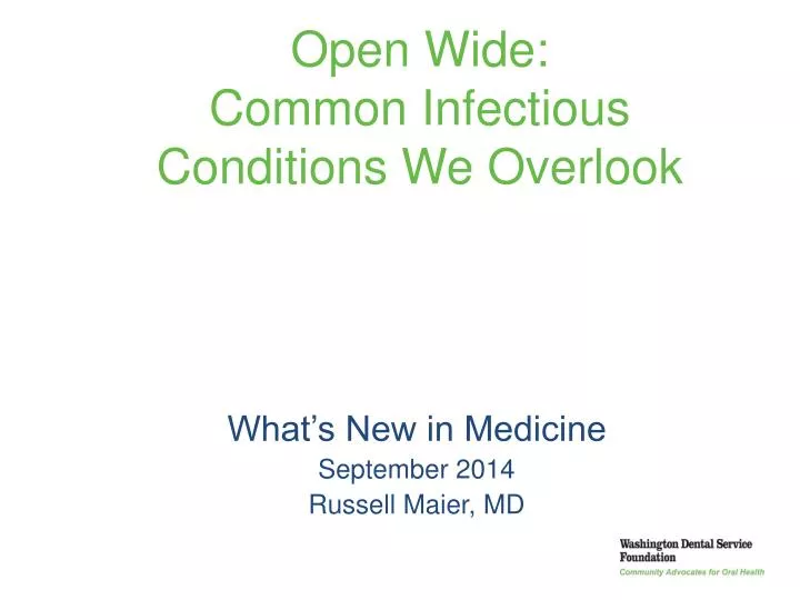 open wide common infectious conditions w e overlook