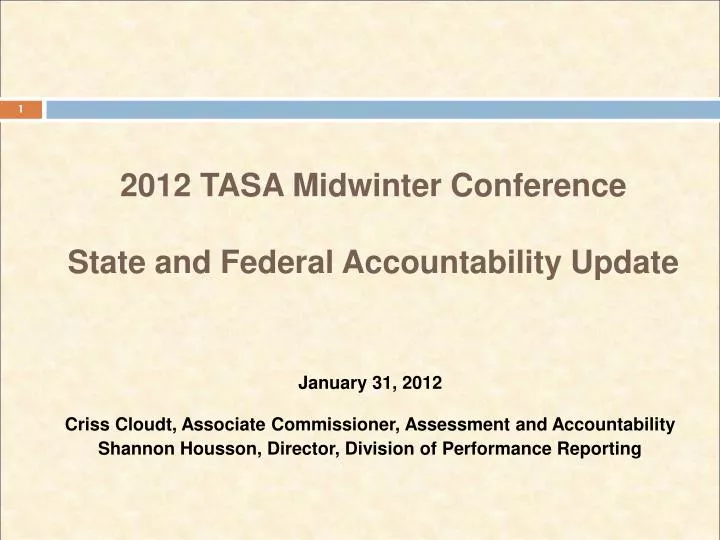 2012 tasa midwinter conference state and federal accountability update