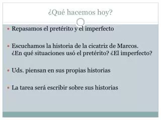 qu hacemos hoy