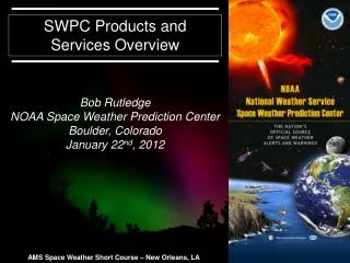 SWPC Products and Services Overview