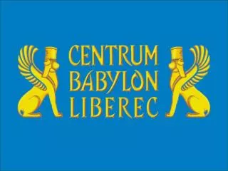 CENTRUM BABYLON je zábavní a společenský komplex vzniklý jako typický „brownfields“.