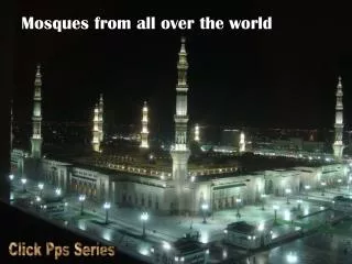 Mosques from all over the world