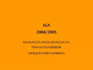 iga 2004 2005